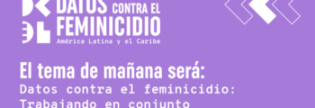 (Español) Datos contra el Feminicidio: Trabajando en Conjunto