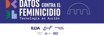 (Español) Realizamos la 2da edición de Datos Contra el Feminicidio: Tecnología en Acción