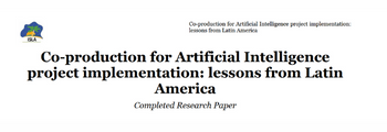Publicamos el paper Co-production for Artificial Intelligence project implementation: lessons from Latin America (ISLA 2022): Coproduction for AI